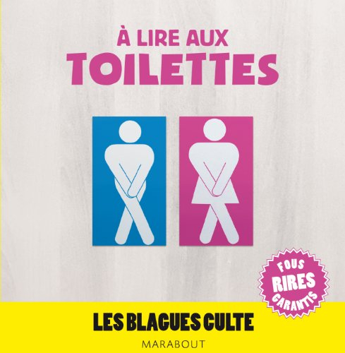 A lire aux toilettes