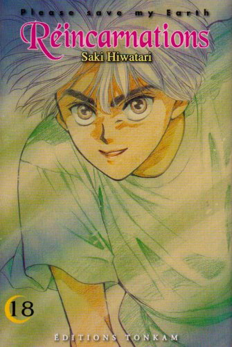 Please save my earth : réincarnations. Vol. 18