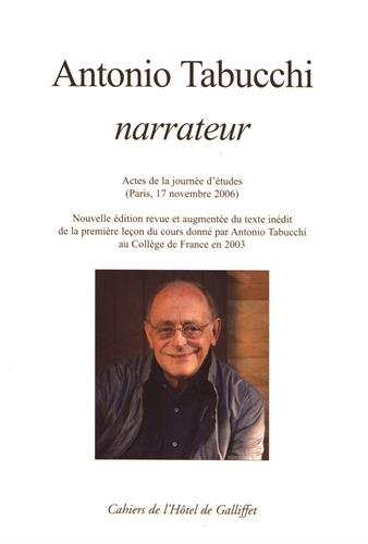 Antonio Tabucchi narrateur : actes de la journée d'études (Paris, 17 novembre 2006)