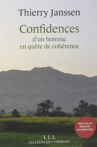 Confidences d'un homme en quête de cohérence