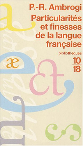 Particularités et finesses de la langue française