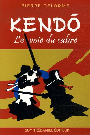 Kendo : la voie du sabre