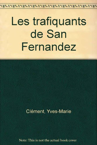 Les trafiquants de San Fernando