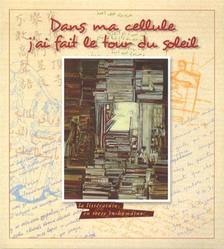 dans ma cellule j'ai fait le tour du soleil