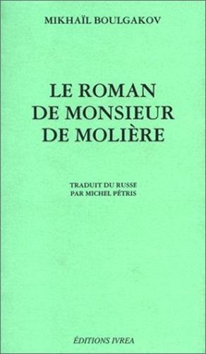 Le roman de monsieur de Molière