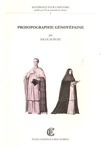 Prosopographie génovéfaine : répertoire biographique des chanoines réguliers de Saint-Augustin de la