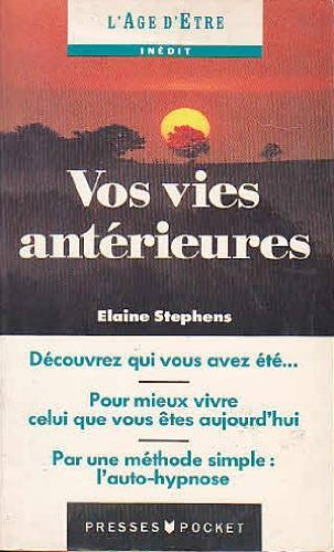 Vos vies antérieures