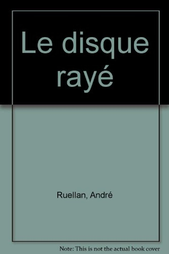 Le disque rayé