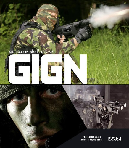 GIGN, au coeur de l'action