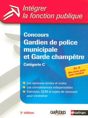Concours gardien de police municipale et garde-champêtre : catégorie C