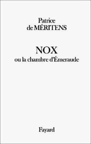 Nox ou La chambre d'émeraude