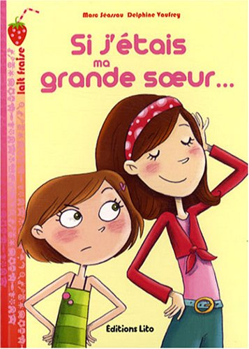 Si j'étais ma grande soeur...