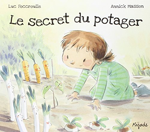Le secret du potager