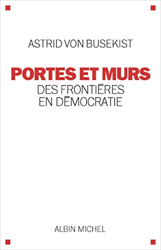 Portes et murs : des frontières en démocratie