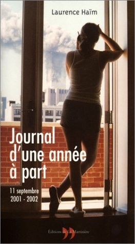 Journal d'une année à part : 11 septembre 2001-2002