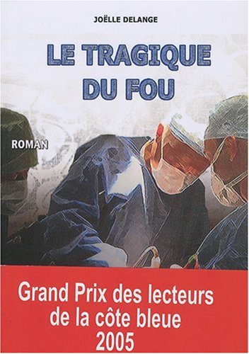Le tragique du fou