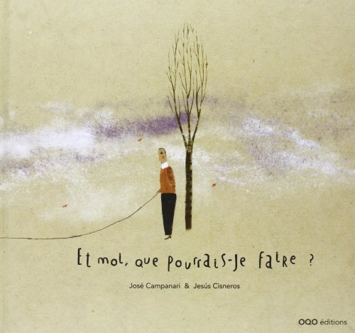 Et moi, que pourrais-je faire ?