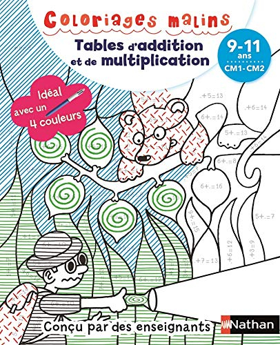 Tables d'addition et de multiplication : 9-11 ans, CM1-CM2