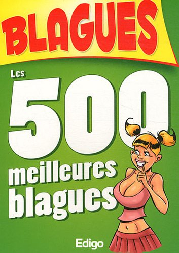 Les 500 meilleures blagues