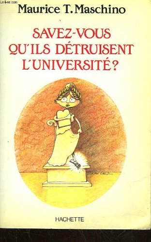 Savez-vous qu'ils détruisent l'université ?