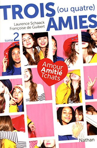 Trois (ou quatre) amies. Vol. 2