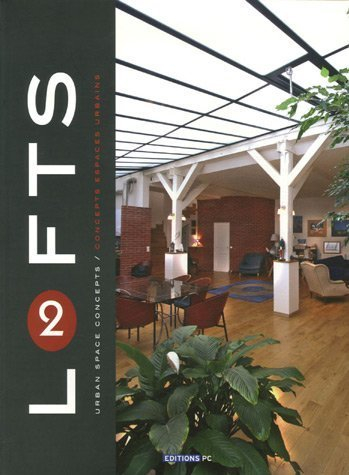 Lofts : urban space concepts = concepts espaces urbains. Vol. 2