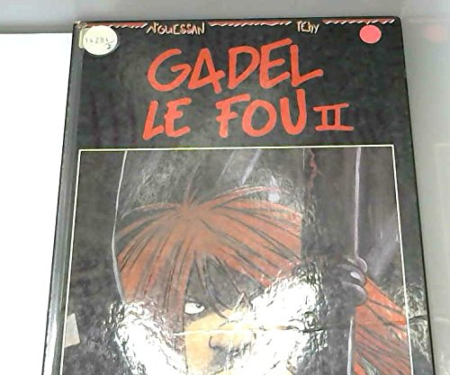 Gadel le fou. Vol. 2. L'Esprit du prince