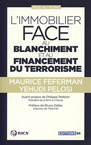 L'immobilier face au blanchiment et au financement du terrorisme