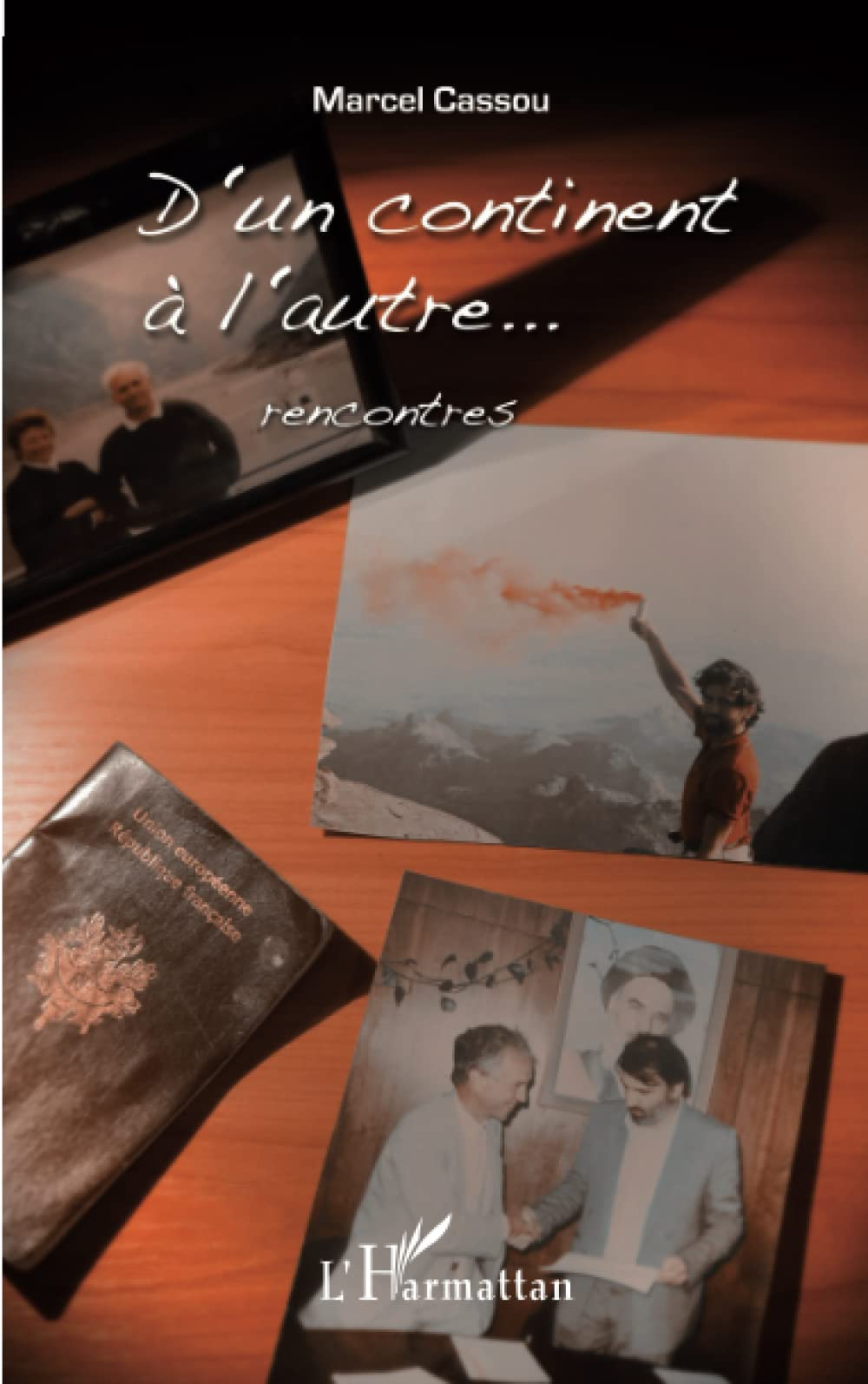 D'un continent à l'autre... : rencontres