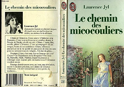 Le chemin des micocouliers