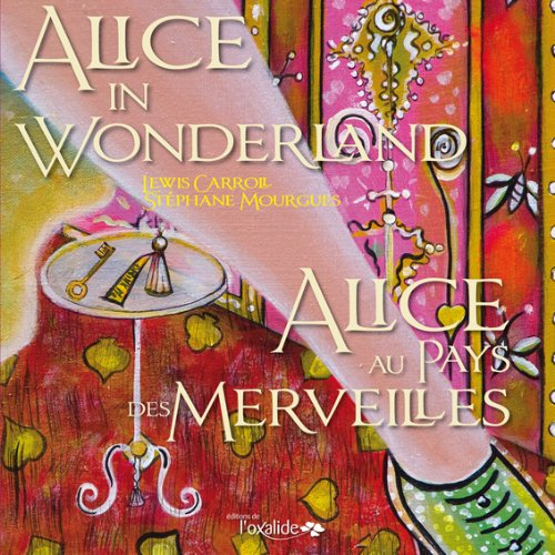 Alice's adventures in wonderland. Les aventures d'Alice au pays des merveilles