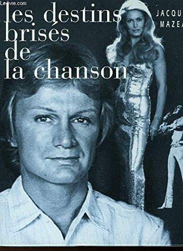 les destins brisés de la chanson
