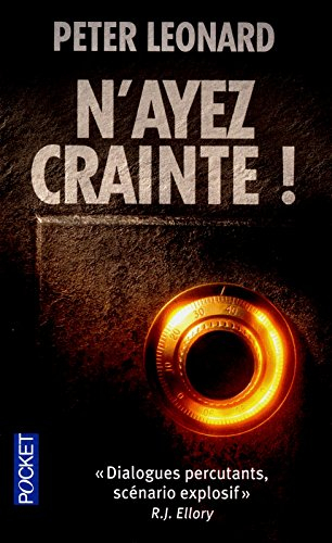 N'ayez crainte !