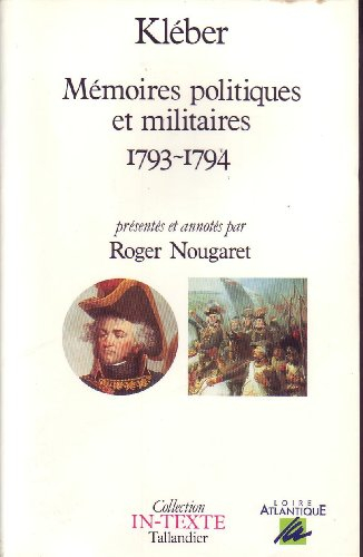 Mémoires politiques et militaires : 1793-1794