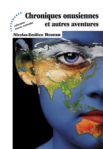 Chroniques onusiennes : et autres aventures