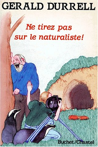 Ne tirez pas sur le naturaliste