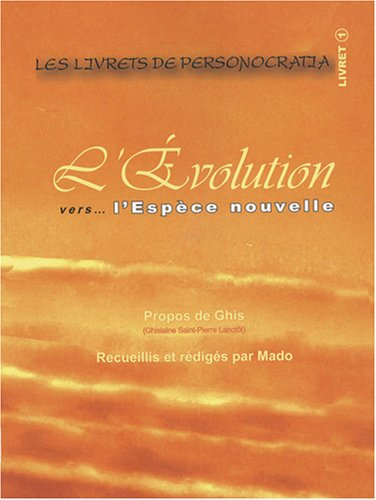 l'Évolution vers... l'espèce nouvelle