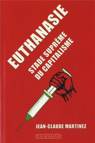 Euthanasie, stade suprême du capitalisme