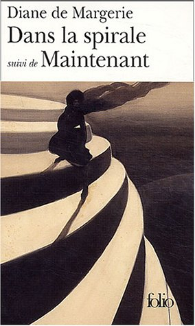 Dans la spirale. Maintenant