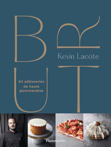 Brut : 54 pâtisseries de haute gourmandise