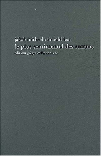 Le plus sentimental des romans ou Lecture instructive et agréable pour les dames
