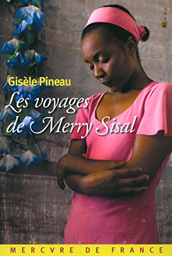 Les voyages de Merry Sisal