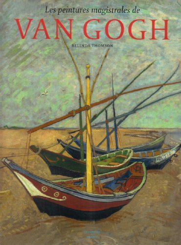 Les peintures magistrales de Van Gogh