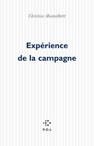 Expérience de la campagne