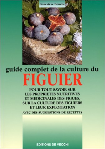 Guide complet de la culture du figuier