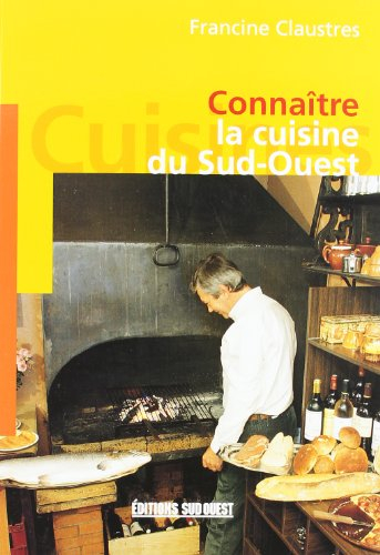 Connaître la cuisine du Sud-Ouest