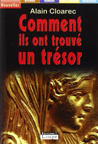 Comment ils ont trouvé un trésor