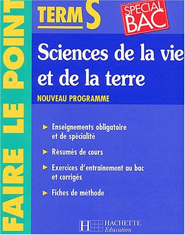 faire le point : sciences de la vie et de la terre, terminale s - enseignements obligatoire et de sp
