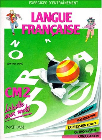la balle aux mots, langue française, cm2. travaux dirigés