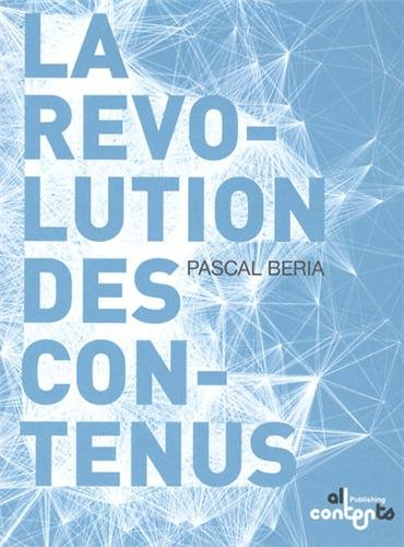 La révolution des contenus